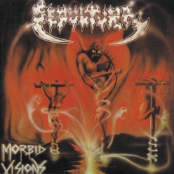 Sepultura - Morbid Visions Bestial Devastation